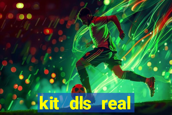 kit dls real madrid 2018